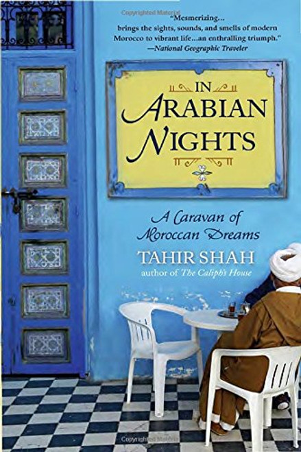 In Arabian Nights: A Caravan of Moroccan Dreams