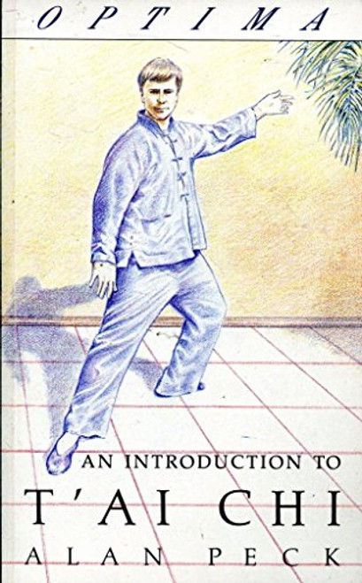 An Introduction to T'ai Chi (Martial Arts)