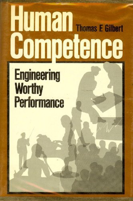 Human Competence: Engineering Worthy Performance