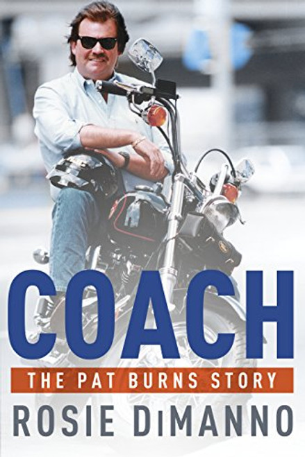 Coach: The Pat Burns Story