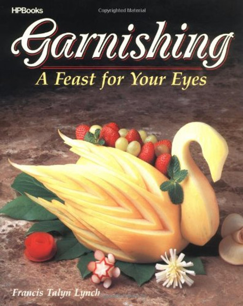 Garnishing: A Feast For Your Eyes