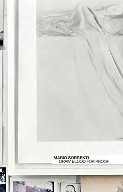 Mario Sorrenti: Draw Blood for Proof