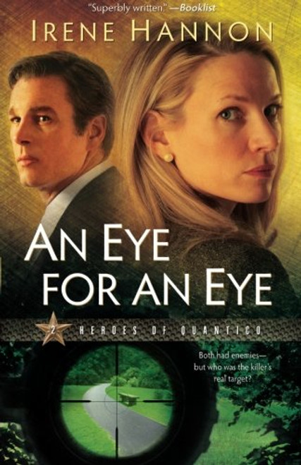 An Eye for an Eye (Heroes of Quantico Series, Book 2) (Volume 2)