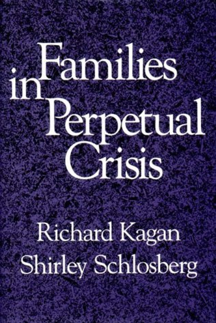 Families in Perpetual Crisis (Norton Professional Book)