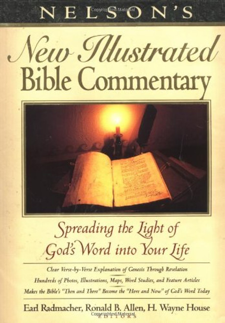 Nelson's New Illustrated Bible Commentary:  Spreading the Light of God's Word Into Your Life