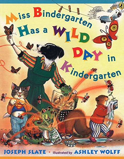 Miss Bindergarten Has a Wild Day in Kindergarten (Miss Bindergarten Books (Paperback))