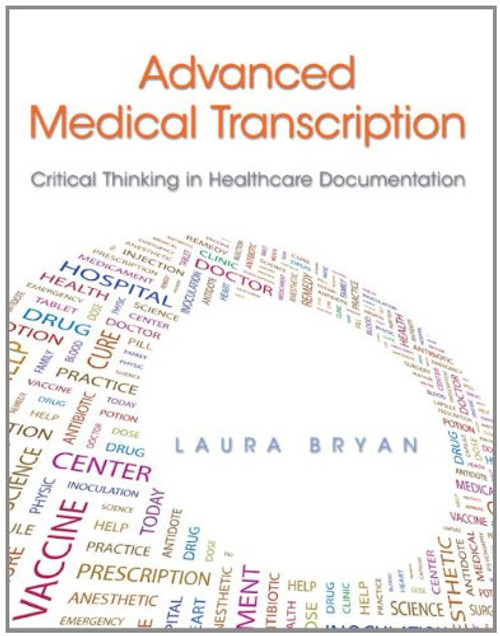 Advanced Medical Transcription: Critical Thinking in Healthcare Documentation