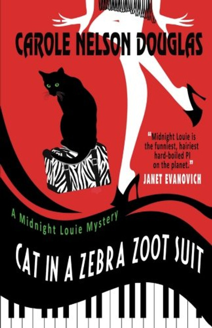 Cat in a Zebra Zoot Suit: A Midnight Louie Mystery (The Midnight Louie Mysteries) (Volume 27)