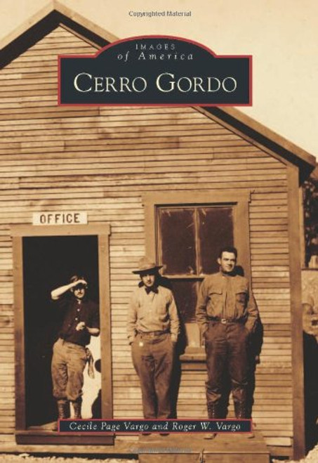 Cerro Gordo (Images of America)