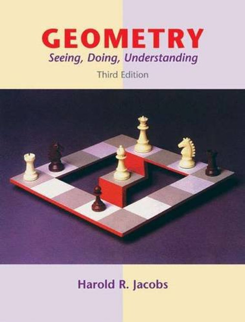 Geometry: Seeing, Doing, Understanding, 3rd Edition