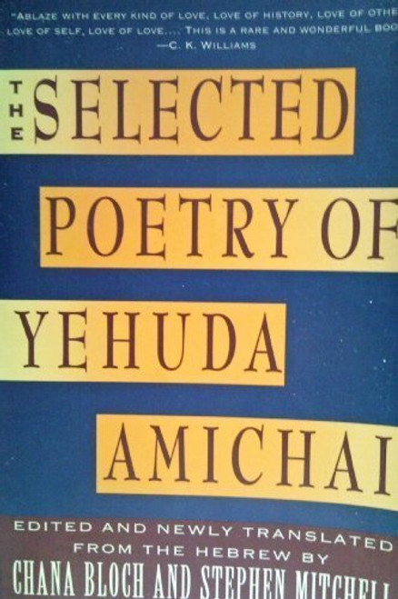 Selected Poetry of Yehuda Amichai (English and Hebrew Edition)
