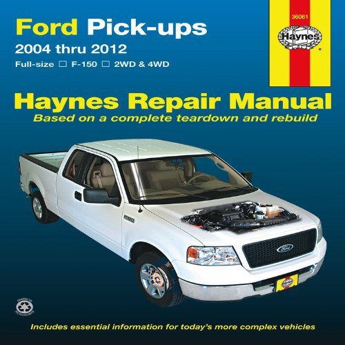 Ford Pick-ups: 2004 thru 2012 (Hayne's Repair Manual)