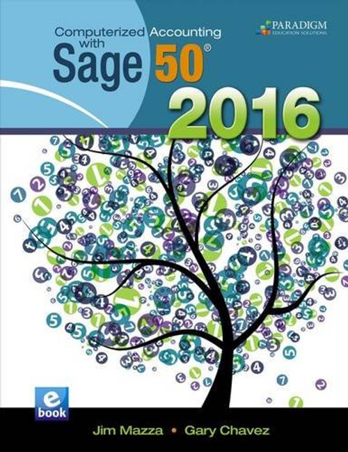 Computerized Accounting with Sage 50 2016: Text