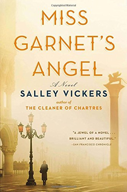 Miss Garnet's Angel: A Novel