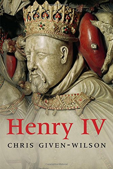 Henry IV (The English Monarchs Series)