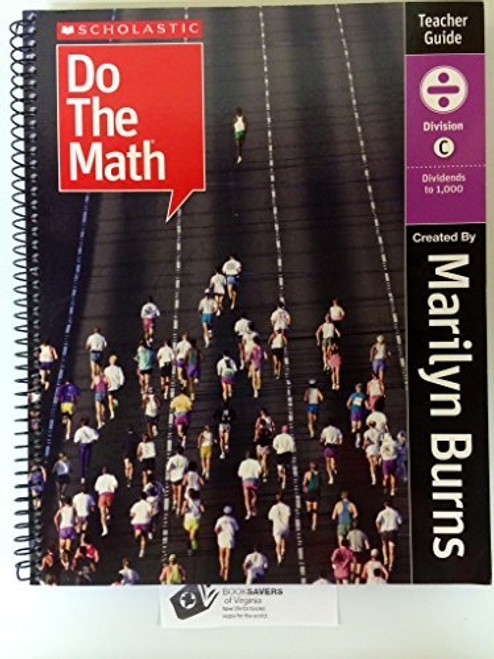 Scholastic Do the Math: Division C (Dividends to 1,000), Teacher Guide