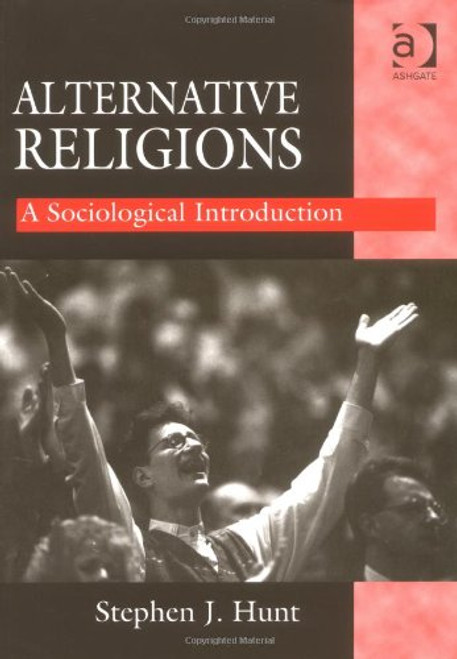 Alternative Religions: A Sociological Introduction