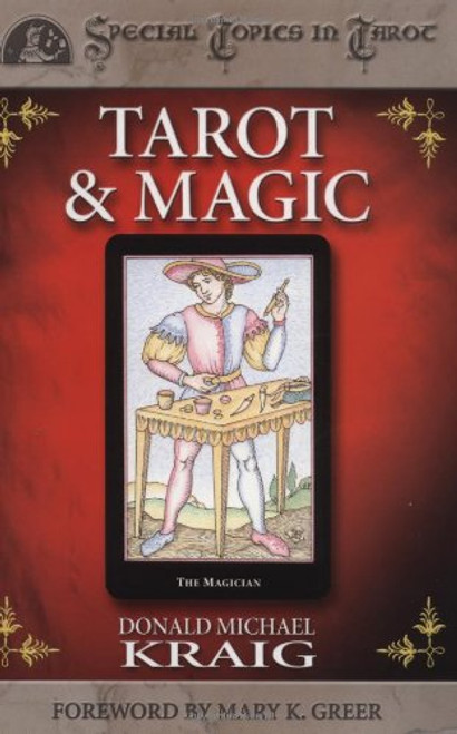 Tarot & Magic (Special Topics in Tarot Series)