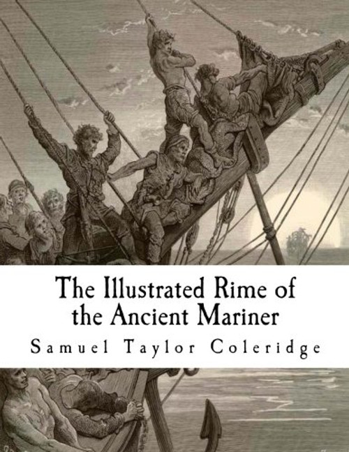 The Illustrated Rime of the Ancient Mariner