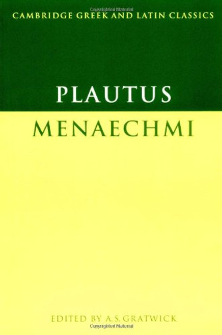 Plautus: Menaechmi (Cambridge Greek and Latin Classics)
