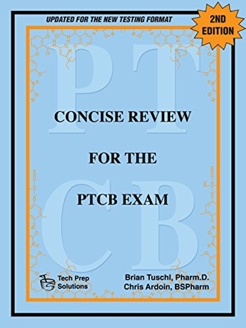Concise Review for the Ptcb Exam, 2nd Edition