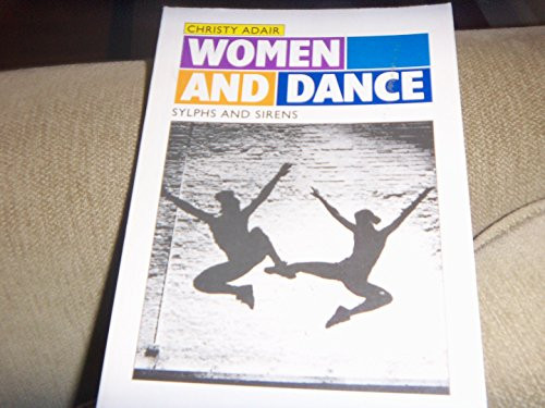 Women and Dance: Sylphs and Sirens