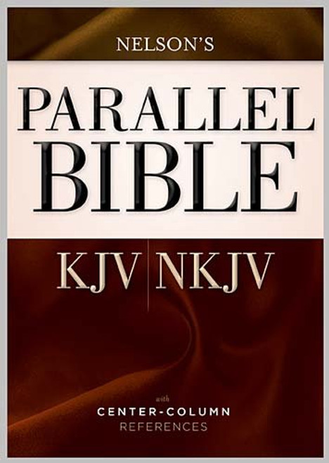 Parallel Bible: King James Version / New King James Version, Dual-Translation Center-Column Reference Bible