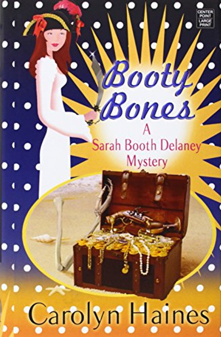 Booty Bones (Sarah Booth Delaney Mystery)