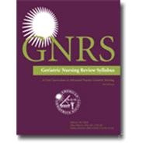 Gnrs: Geriatric Nursing Review Syllabus: A Core Curriculum in Advanced Practice Geriatric Nursing