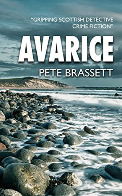 AVARICE: Gripping Scottish detective crime fiction