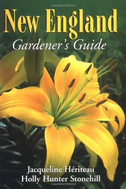 New England Gardener's Guide (Gardener's Guides)