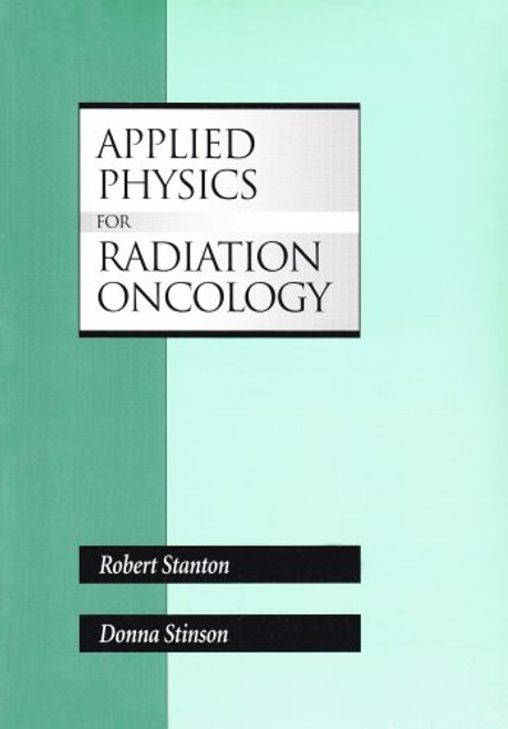 Applied Physics for Radiation Oncology