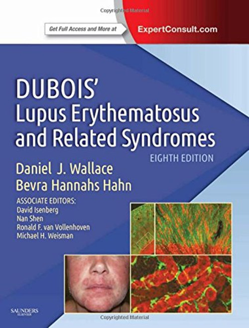 Dubois' Lupus Erythematosus and Related Syndromes: Expert Consult - Online and Print, 8e