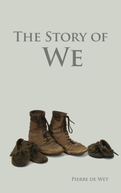 The Story of We