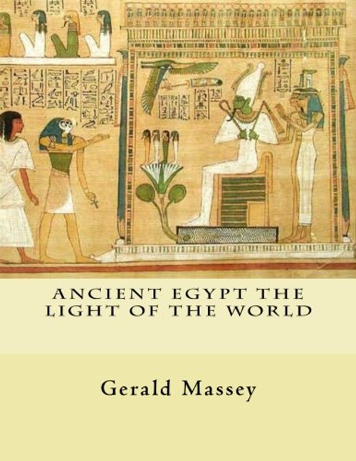 1-2: Ancient Egypt The Light of the World: Vol. 1 and 2