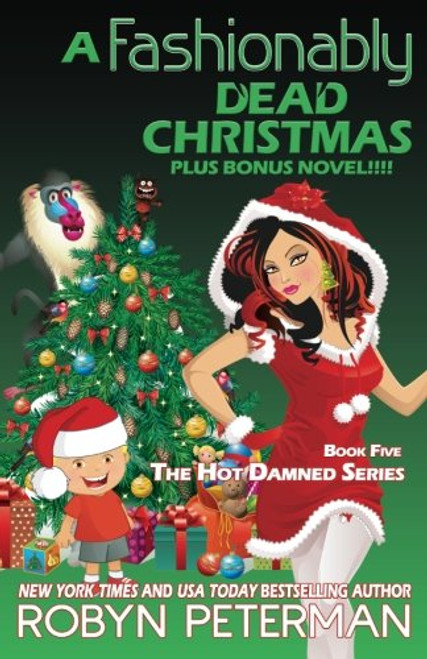 A Fashionably Dead Christmas: Book Five The Hot Damned Series (Volume 5)