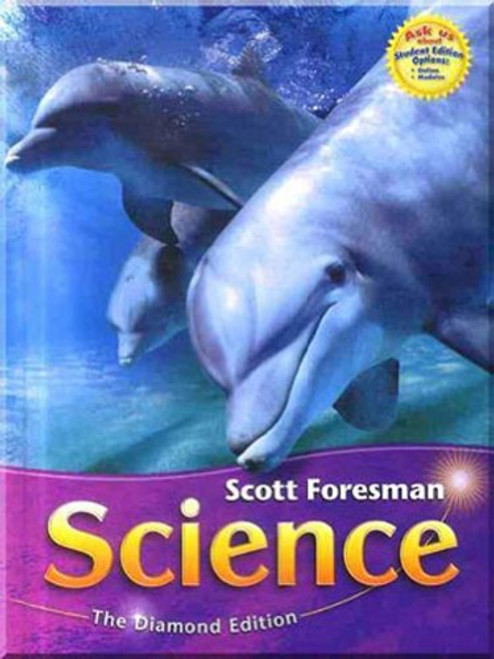 Scott Foresman Science, Grade 3: The Diamond edition