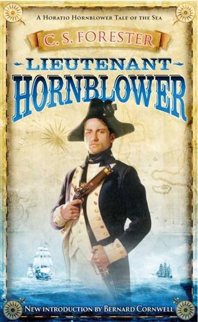 Lieutenant Hornblower (A Horatio Hornblower Tale of the Sea)