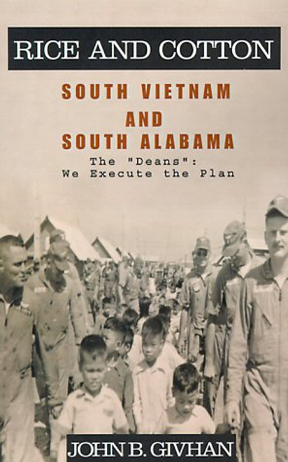 Rice and Cotton: South Vietnam and South Alabama