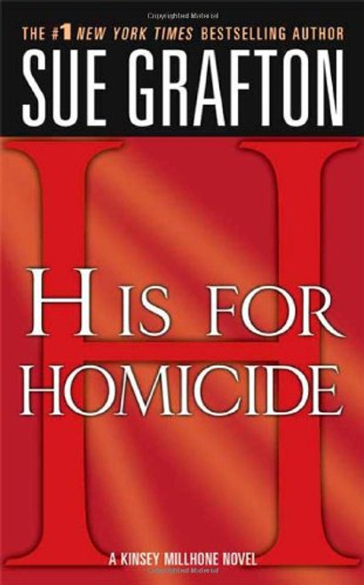 H is for Homicide: A Kinsey Millhone Novel (Kinsey Millhone Alphabet Mysteries)