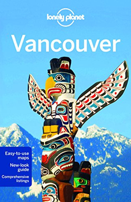 Lonely Planet Vancouver (Travel Guide)