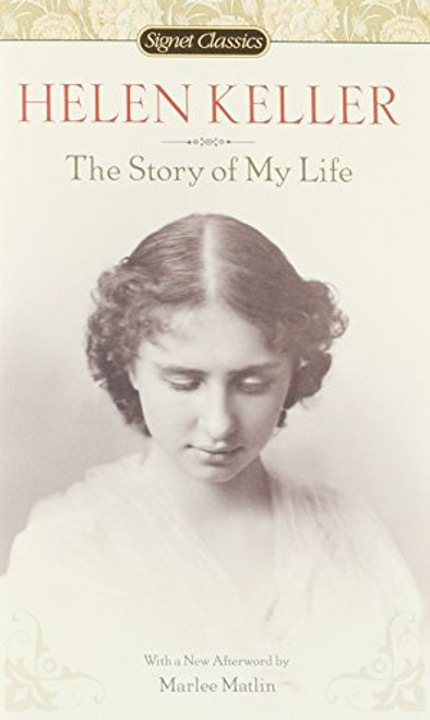 The Story of My Life (Signet Classics)