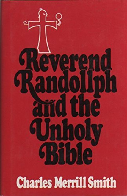 Reverend Randollph and the Unholy Bible (Hardcover)
