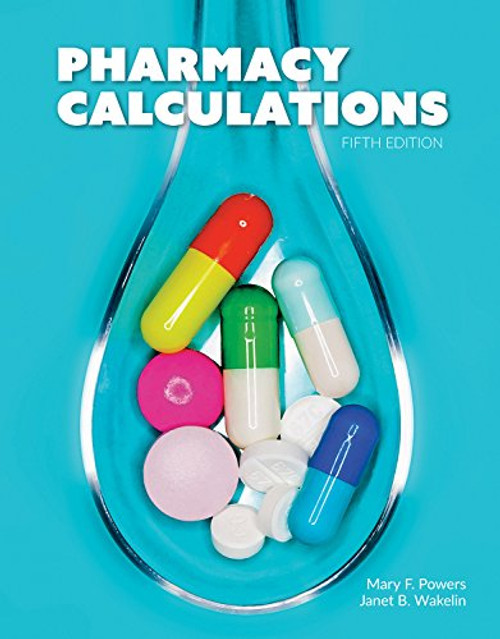 Pharmacy Calculations, 5e