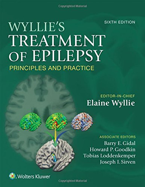 Wyllie's Treatment of Epilepsy: Principles and Practice