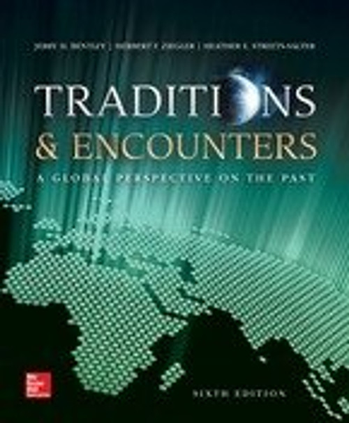 Bentley, Traditions & Encounters: A Global Perspective on the Past, AP Edition 2015 6e, Student Edition (AP TRADITIONS & ENCOUNTERS (WORLD HISTORY))