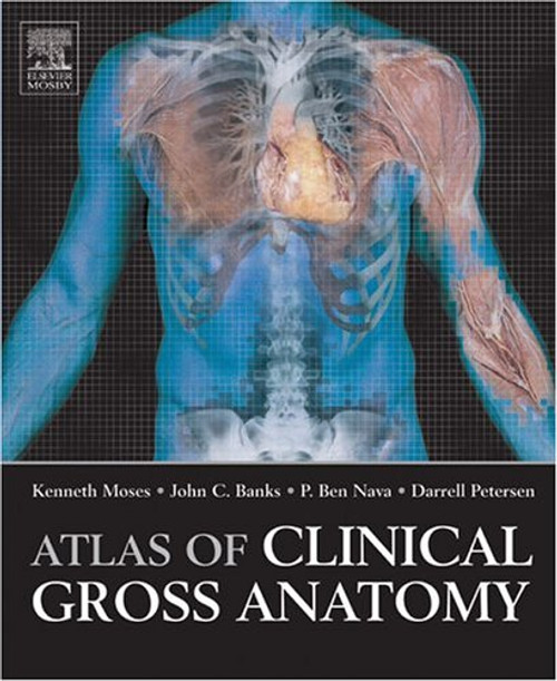 Atlas of Clinical Gross Anatomy, 1e