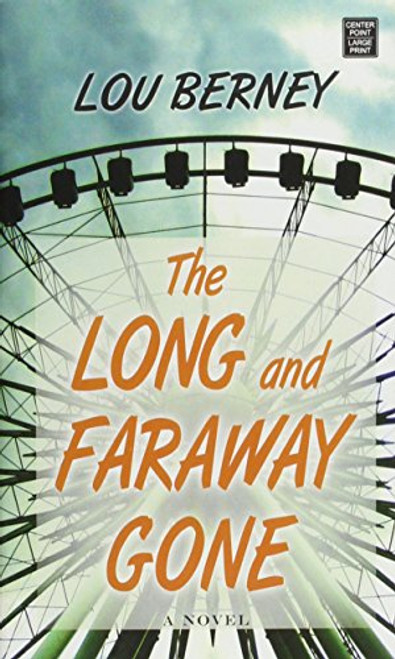 The Long and Faraway Gone