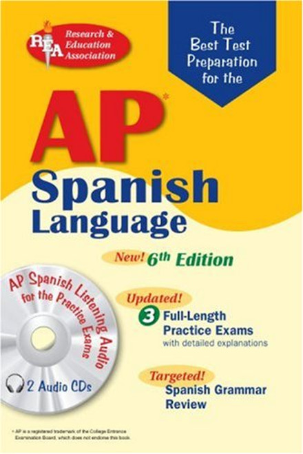 The Best Test AP Spanish Language Exam, 6th Ed.: 6th Edition (Advanced Placement (AP) Test Preparation)