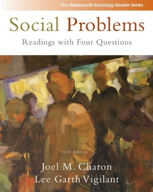 Social Problems: Readings with Four Questions (Wasdworth Sociology Reader)